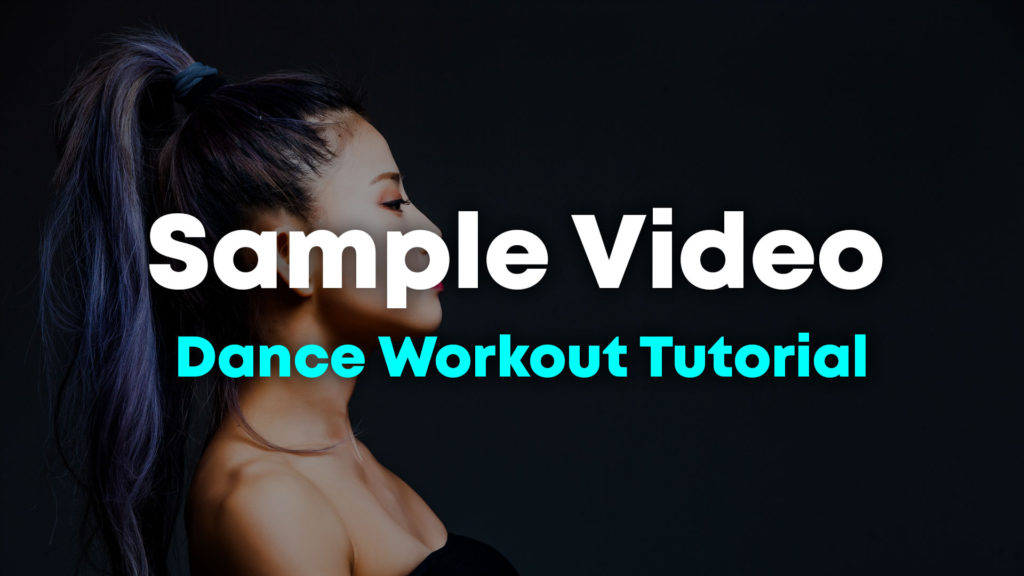 [Sample Video] Dance Workout Tutorial