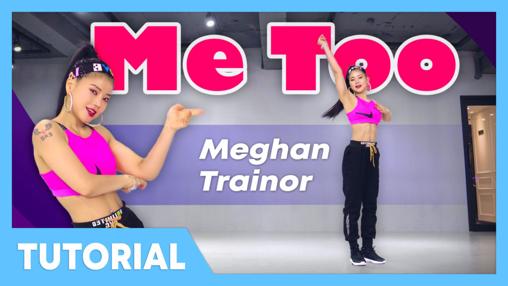 [Tutorial] Meghan Trainor – Me Too