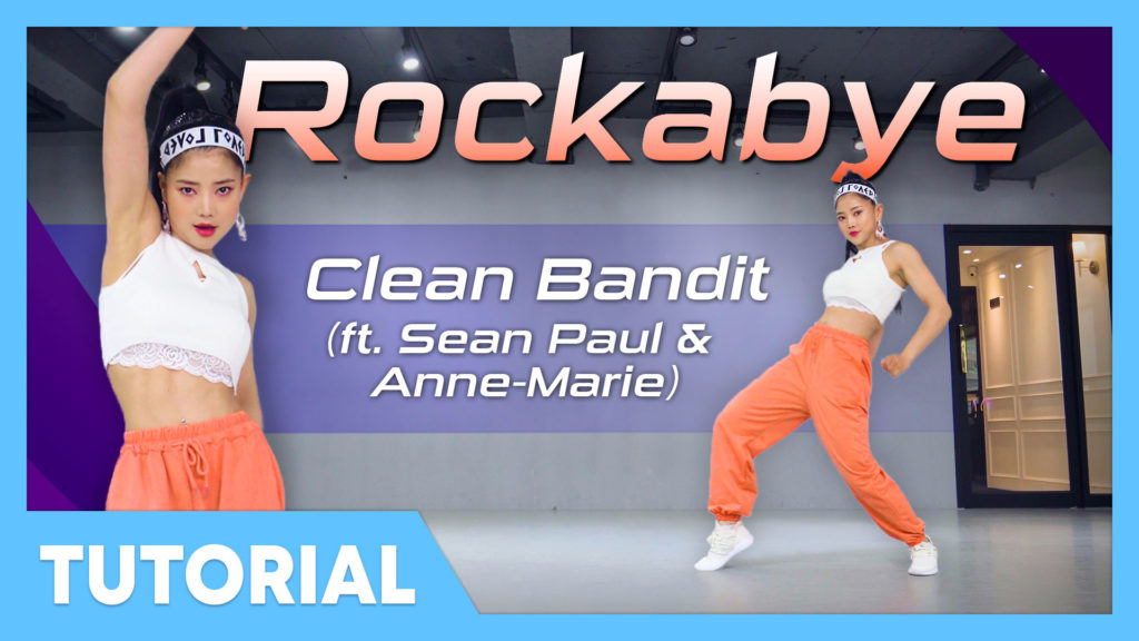 [Tutorial] Clean Bandit – Rockabye (feat. Sean Paul & Anne-Marie)