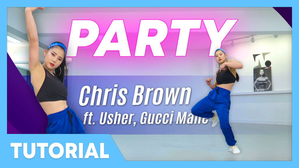 [Tutorial] Chris Brown – Party (ft. Usher, Gucci Mane)
